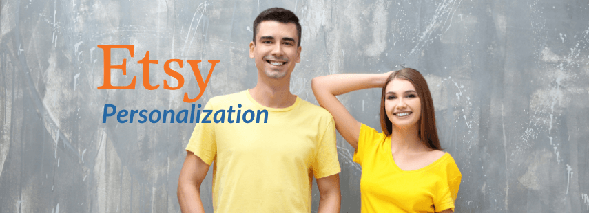 Etsy Personalization Guide - CustomCat